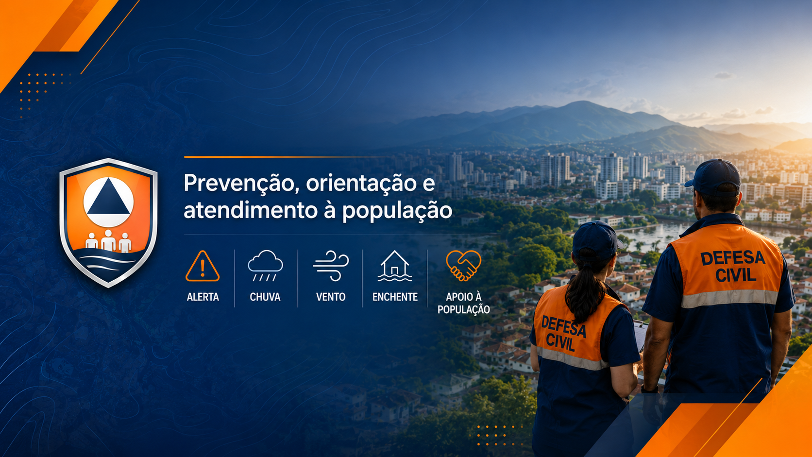 Defesa Civil Municipal - Prevenção, orientação e atendimento à população