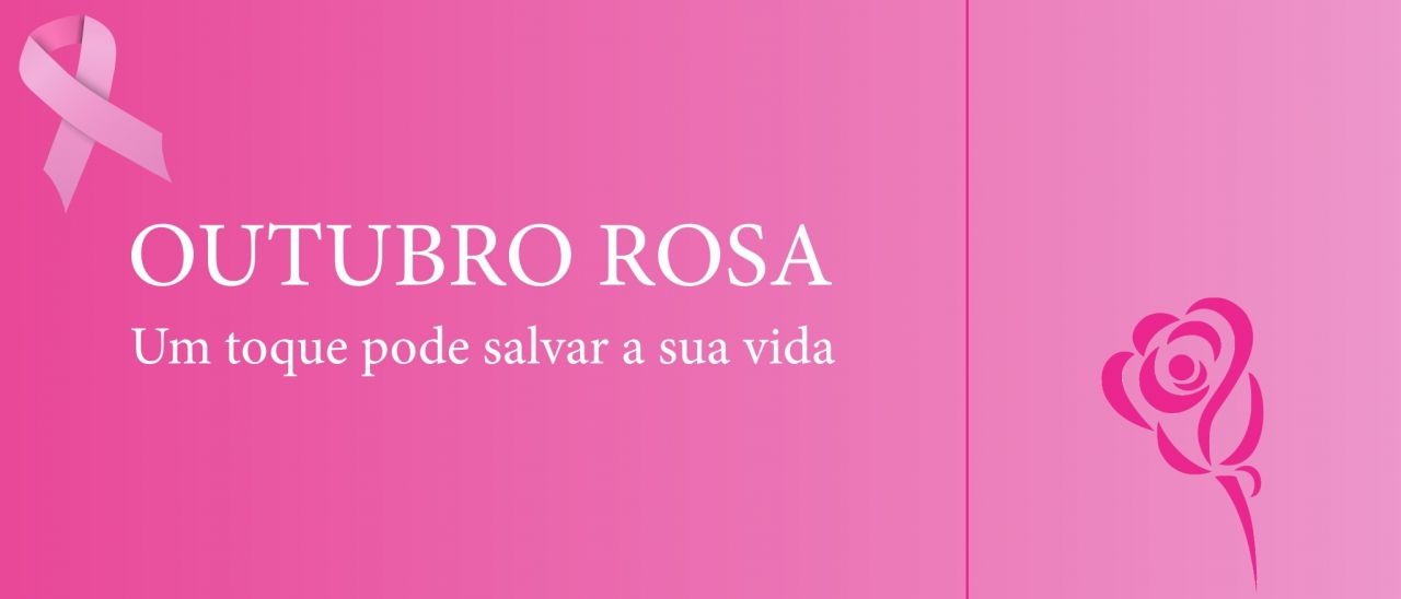 Outubro Rosa alerta para prevenção de câncer  de mama