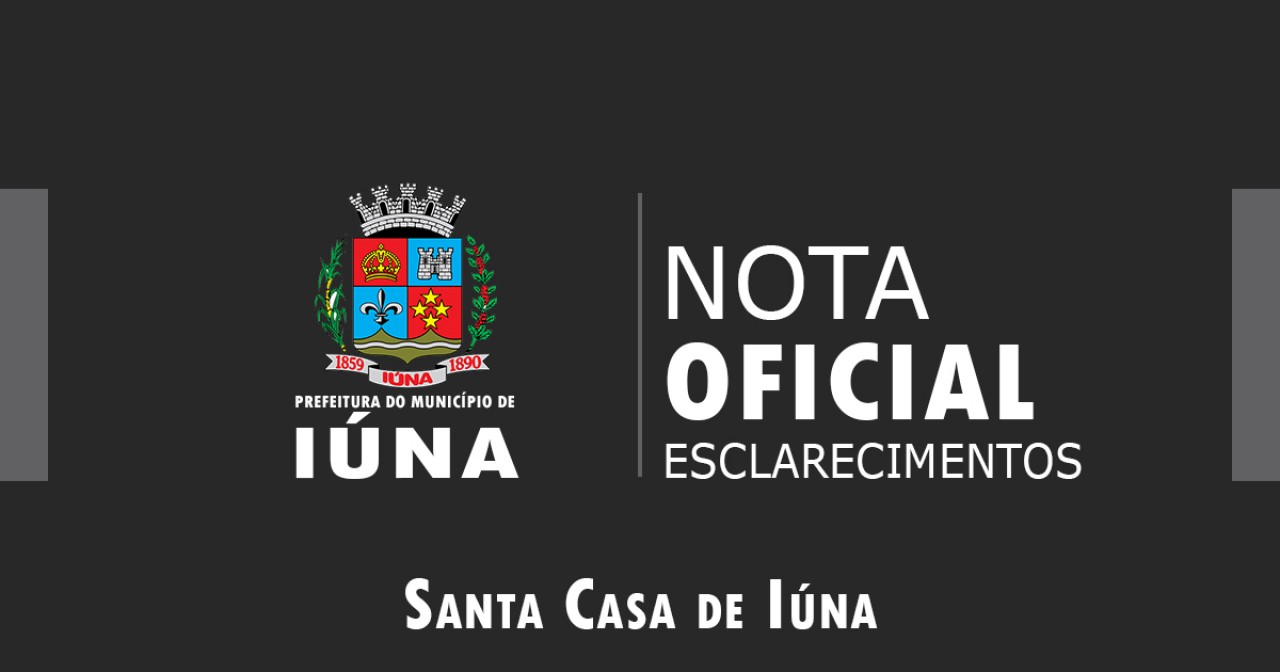 Nota Oficial - Requisição da Santa Casa de Iúna pela Prefeitura Municipal