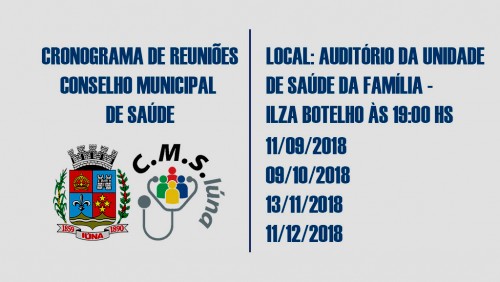 Cronograma de reuniões ordinárias do Conselho Municipal de Saúde 2018