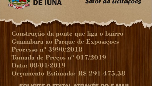 Licitação referente aos serviços de construção da ponte que liga o bairro Guanabara ao Parque de Exposições