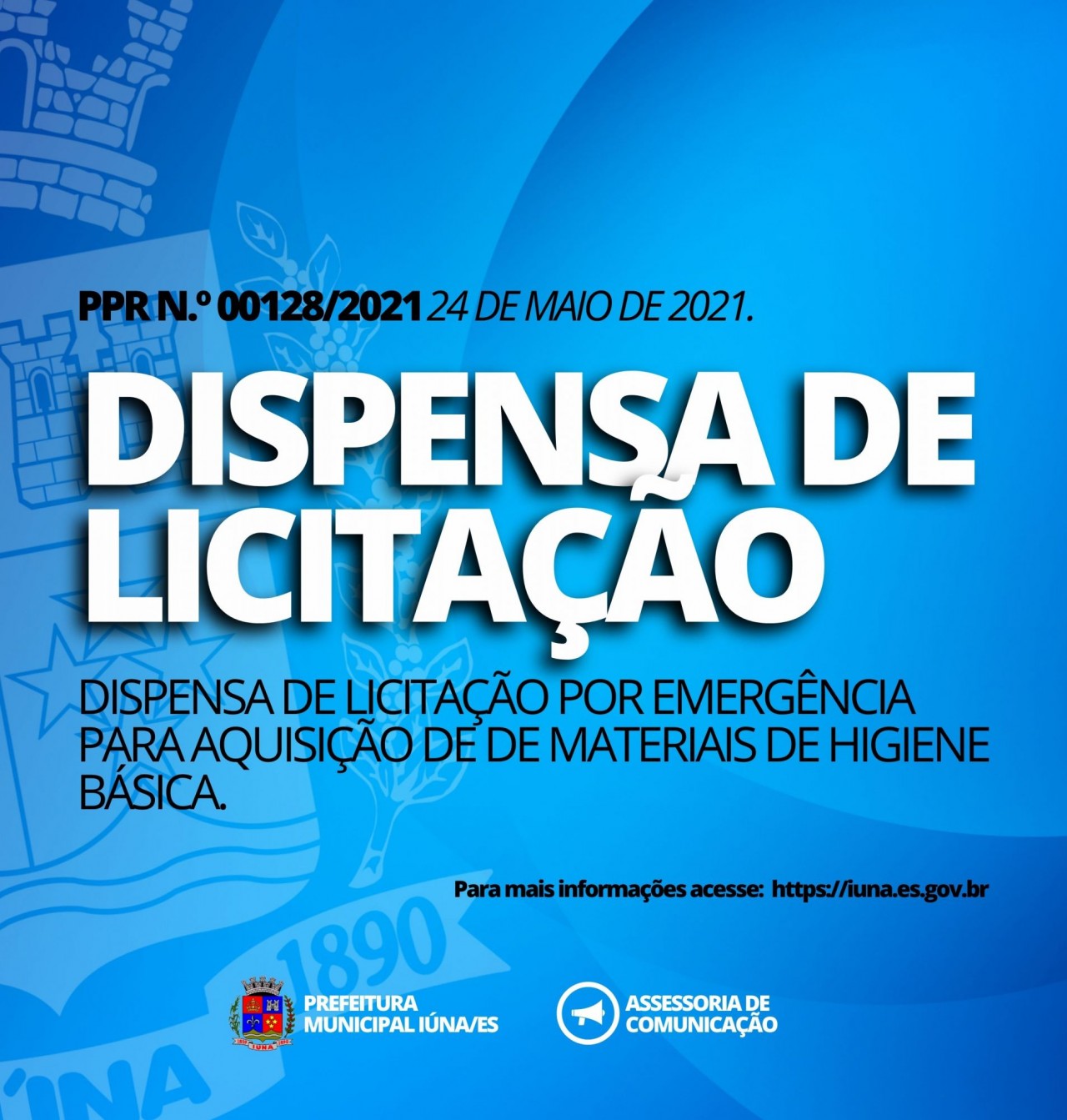 ABERTO DISPENSA DE LICITAÇÃO PARA AQUISIÇÃO DE MATERIAIS DE HIGIENE BÁSICA PPR N.º 000128/2021