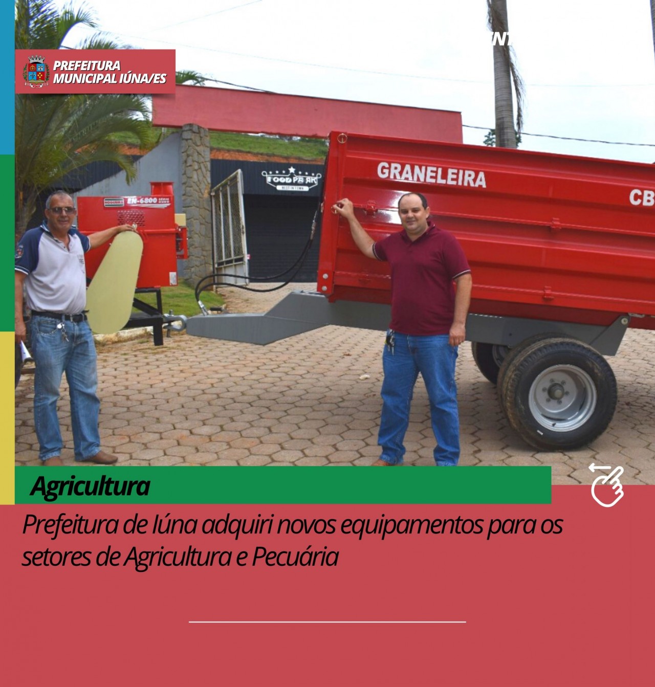 Prefeitura de Iúna adquiri novos equipamentos para os setores de Agricultura e Pecuária