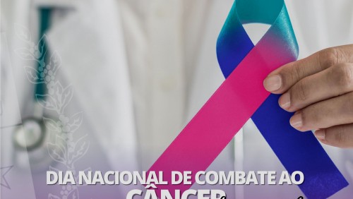 Dia Nacional de Combate ao Câncer