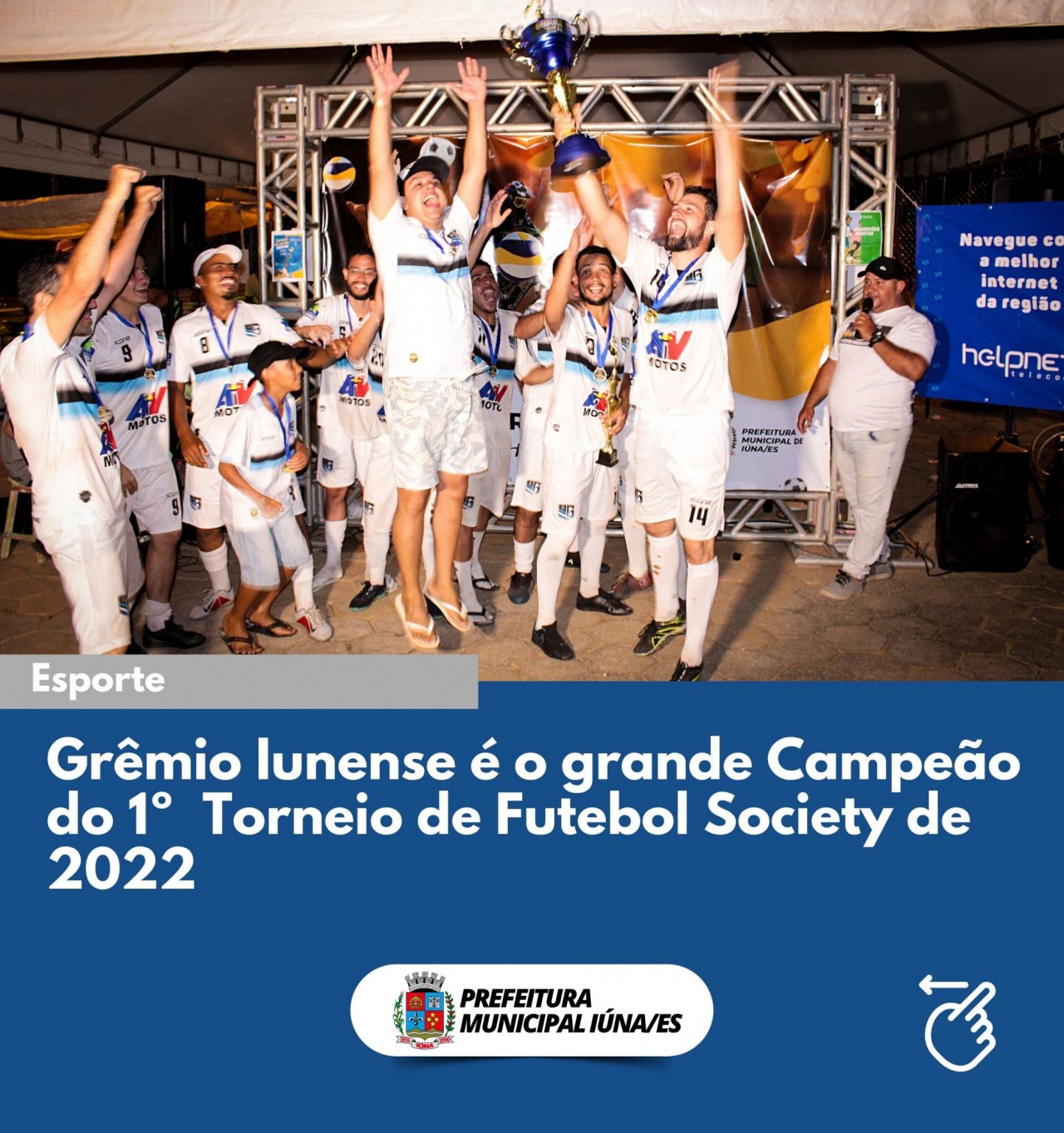 Grêmio Iunense é o grande Campeão do 1º  Torneio de Futebol Society de 2022