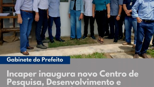 Incaper inaugura novo Centro de Pesquisa, Desenvolvimento e Inovação Serrado.