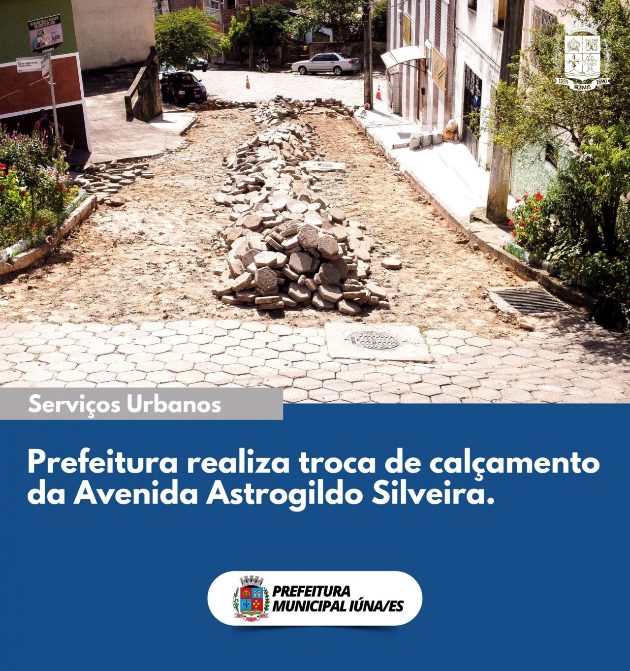 Prefeitura realiza troca de calçamento da Avenida Astrogildo Silveira.