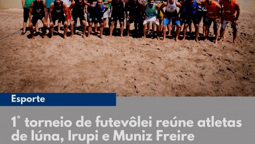 1° torneio de futevôlei reúne atletas de Iúna, Irupi e Muniz Freire.