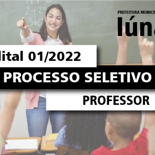 Processo Seletivo Educação nº 01/2022 DT Professor