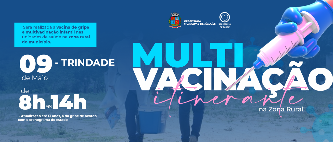 Atenção! Vacinação itinerante no distrito de Santíssima Trindade