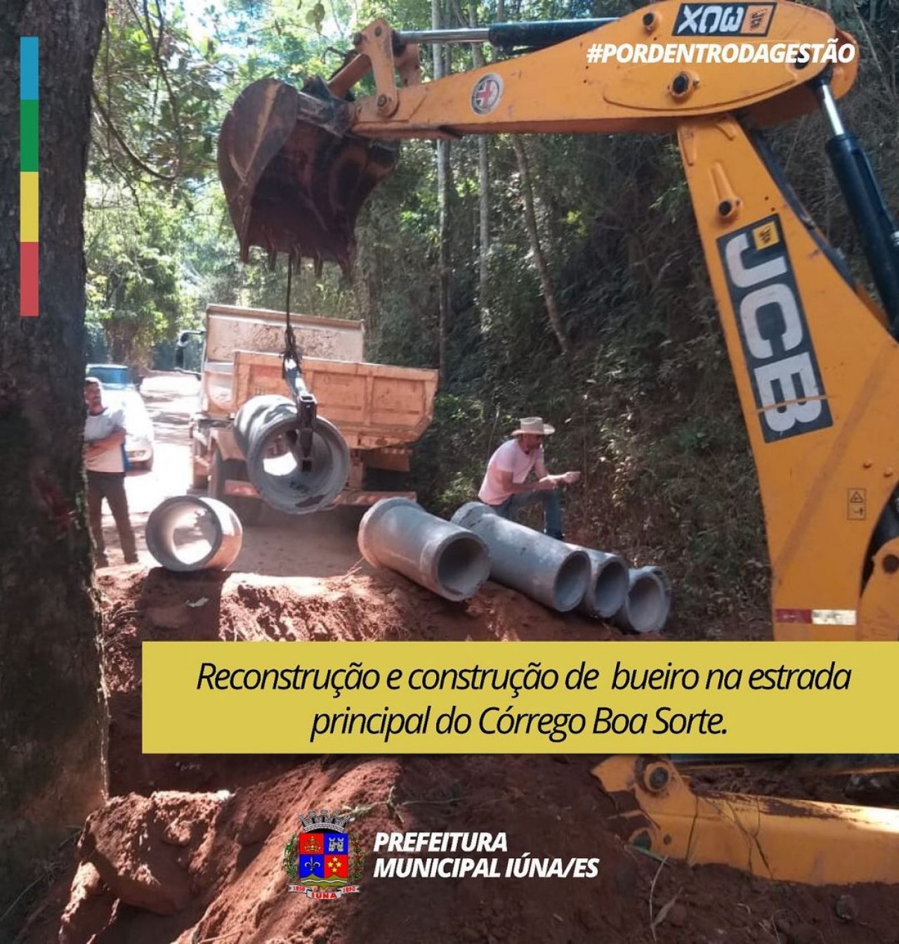 OBRAS 70 - reconstrução e construção de bueiro na estrada principal do Córrego Boa Sorte.