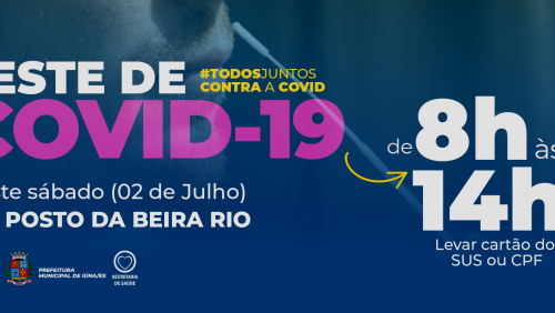 Testes de Covid-19 serão realizados no Posto da Beira Rio, neste sábado (2)