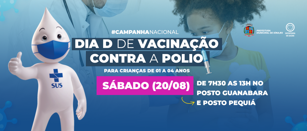 Dia D da vacinação contra a polio é neste sábado (20)