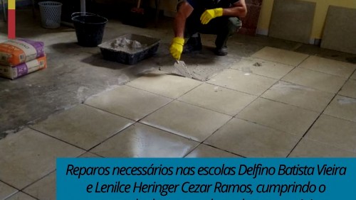 OBRA 145 - Reparos nas escolas Delfino Batista Vieira e Lenilce Heringer Cezar Ramos