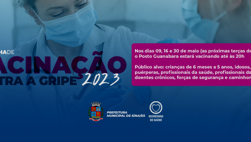 Vacina da Gripe no Posto do bairro Guanabara segue até às 20h nas terças-feiras