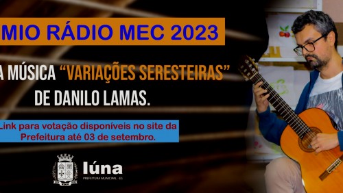 Iunense Danilo Lamas é um dos semifinalistas do Prêmio Rádio MEC 2023