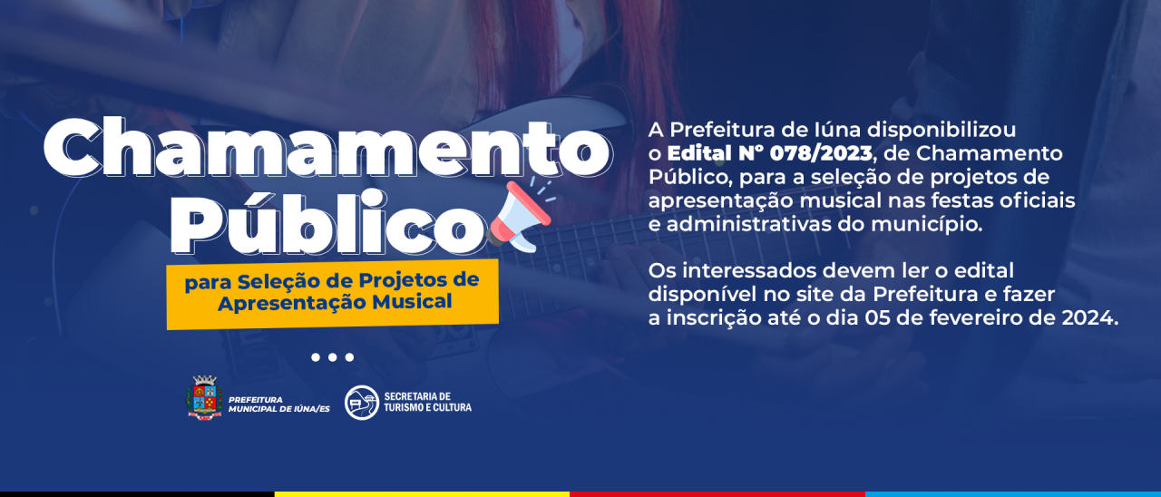 Prefeitura abre Chamamento Público para seleção de artistas musicais