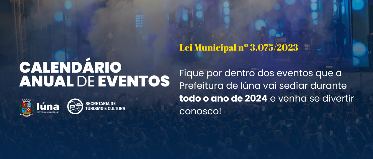 Prefeitura de Iúna divulga o calendário de eventos para 2024