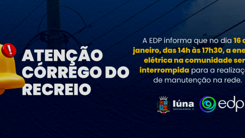 Córrego do Recreio passará por manutenção da energia elétrica no próximo dia 16